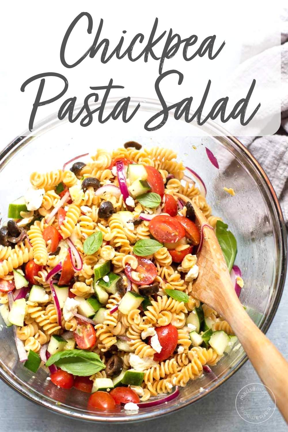 Mediterranean Chickpea Pasta Salad - Marisa Moore Nutrition
