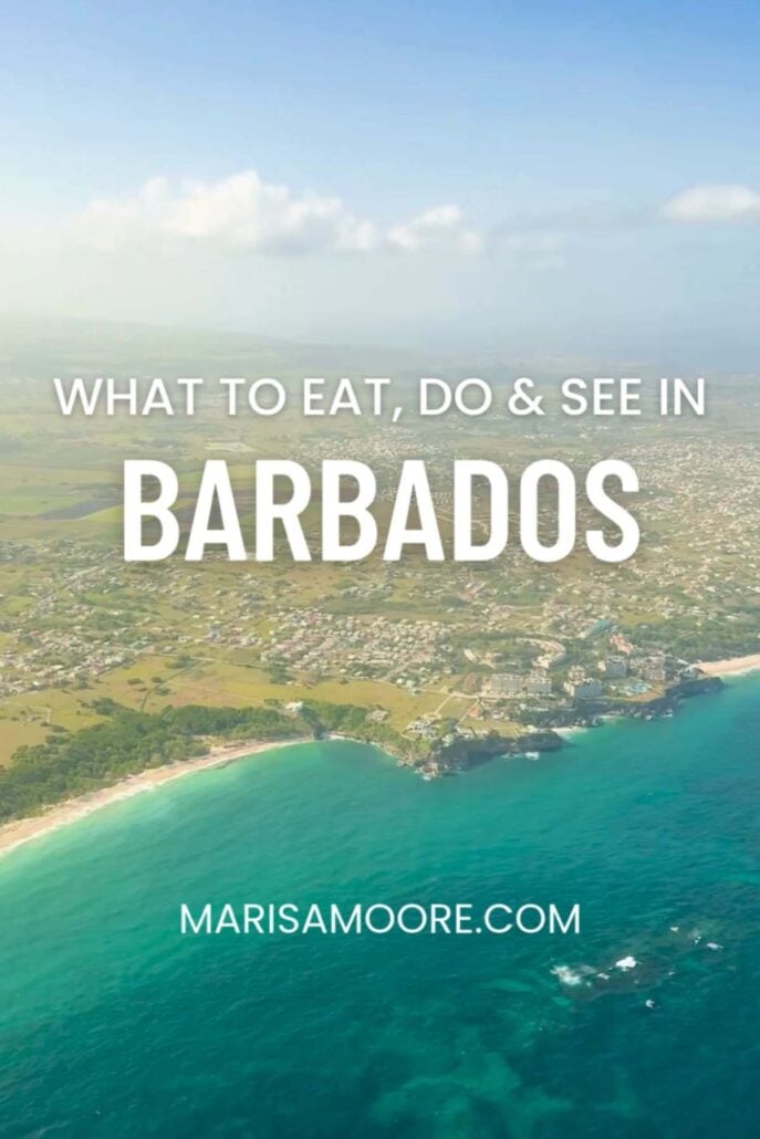 Aerial image of the Barbados shoreline behind a text overlay of What to Eat, Do, and See in Barbados.
